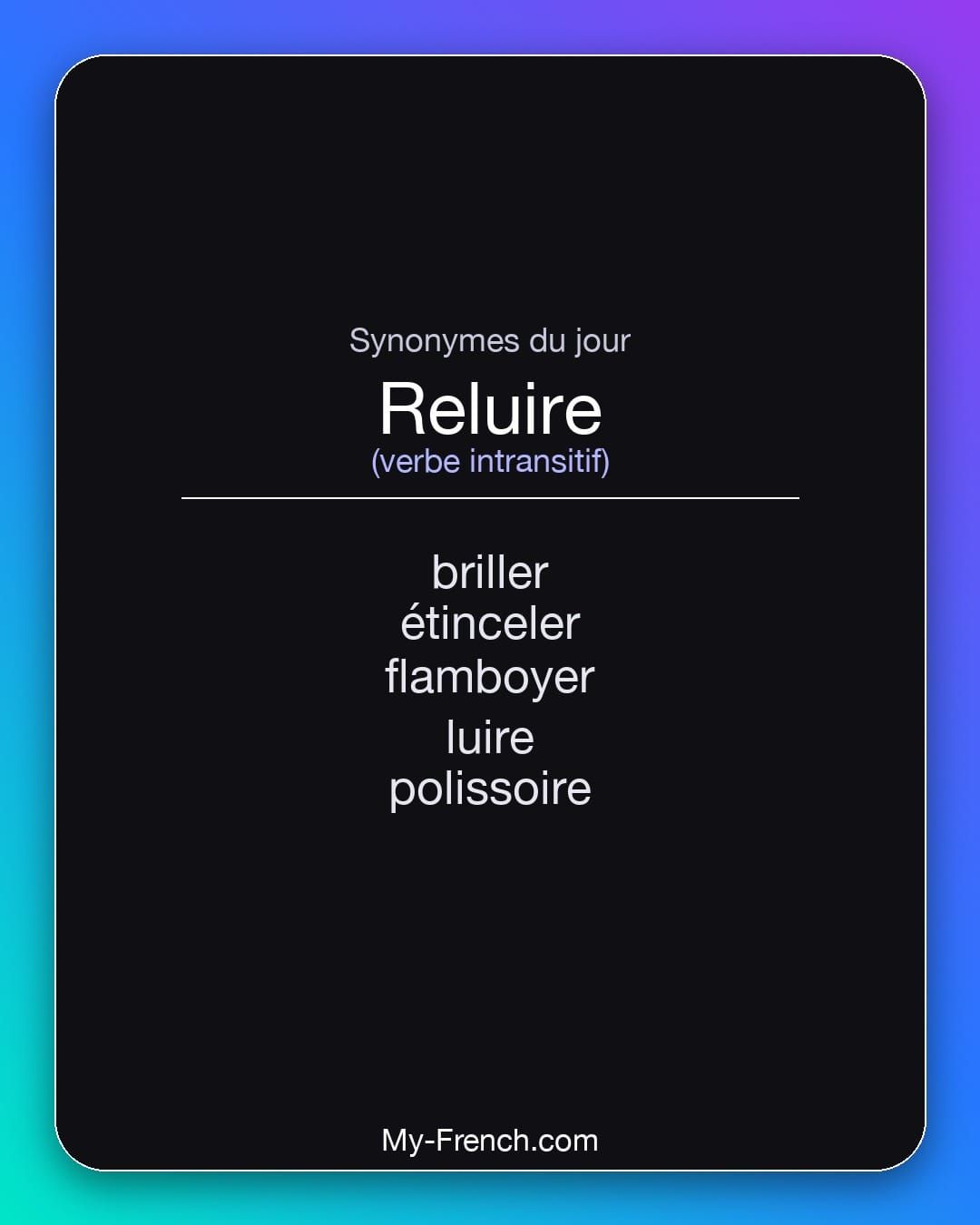 Synonymes de « reluire »