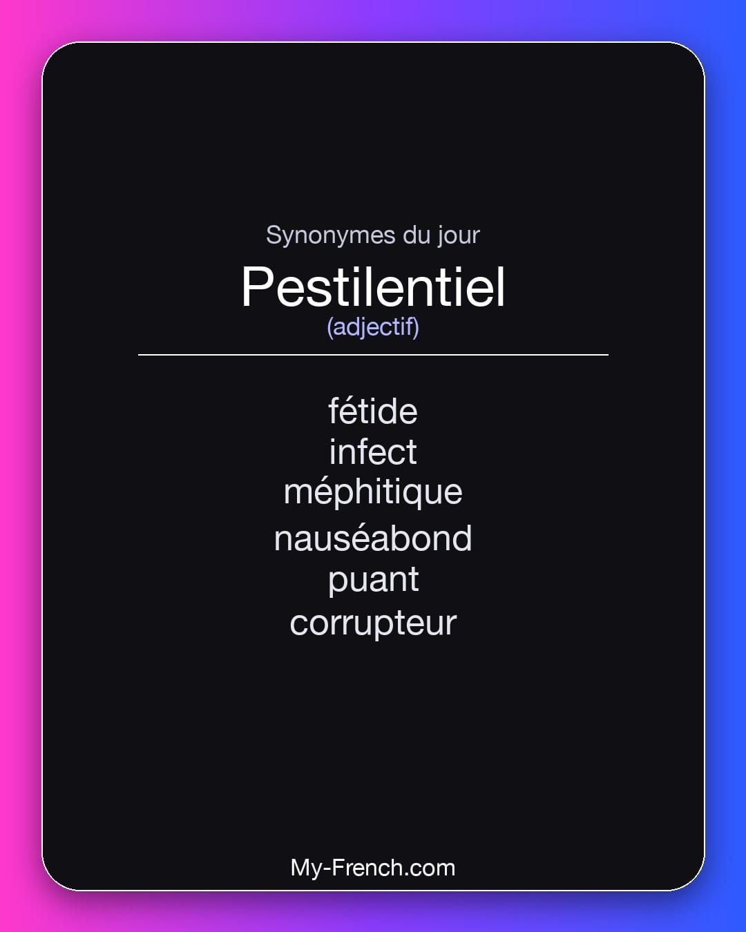 Synonymes de « pestilentiel »