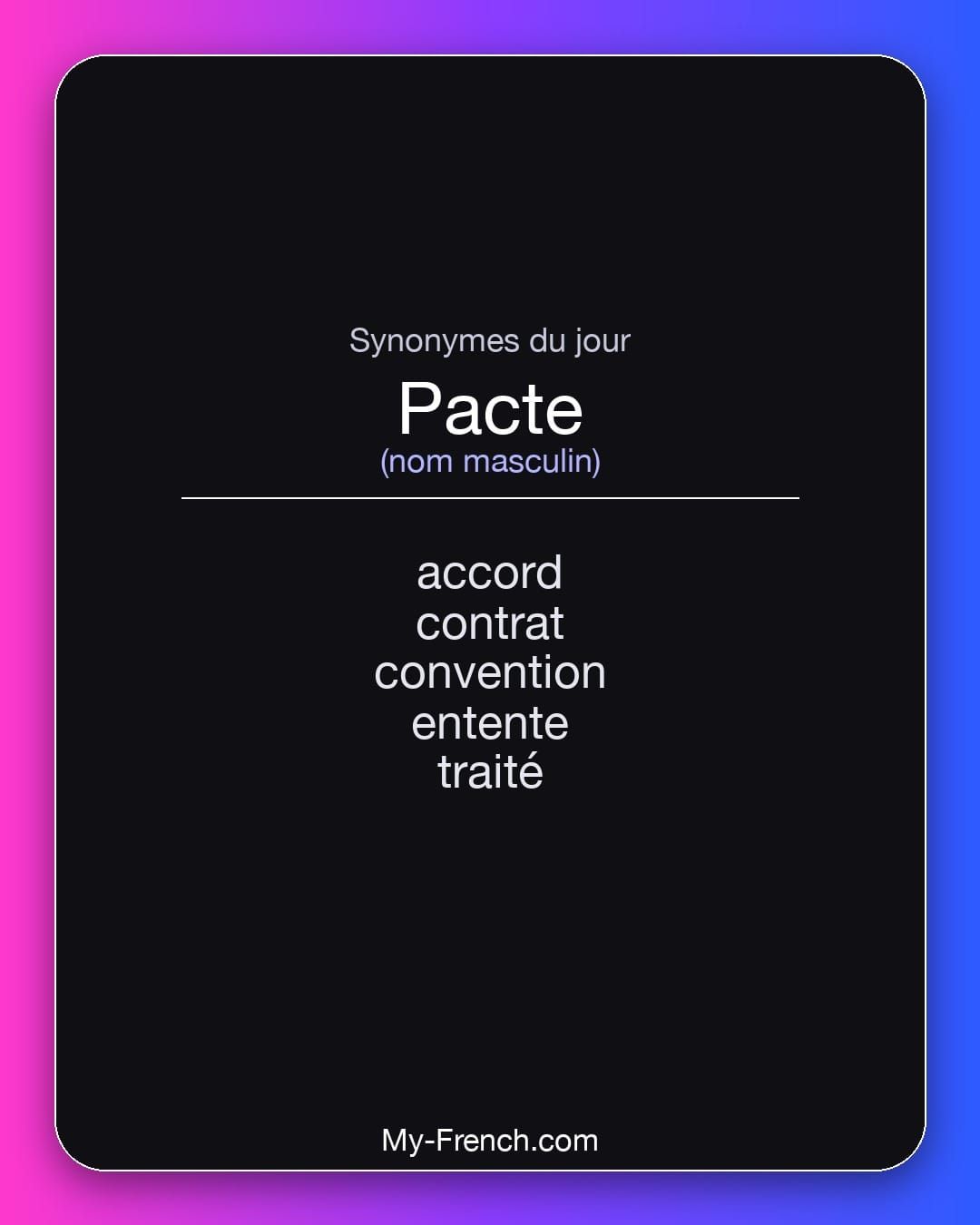 Synonymes de « pacte »