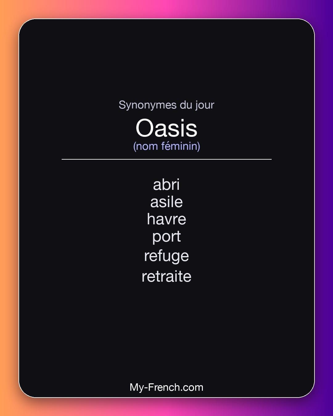 Synonymes de « oasis »