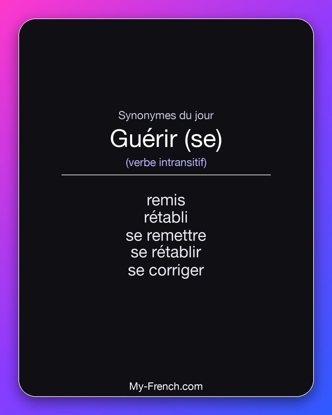Synonymes de « guérir (se) »