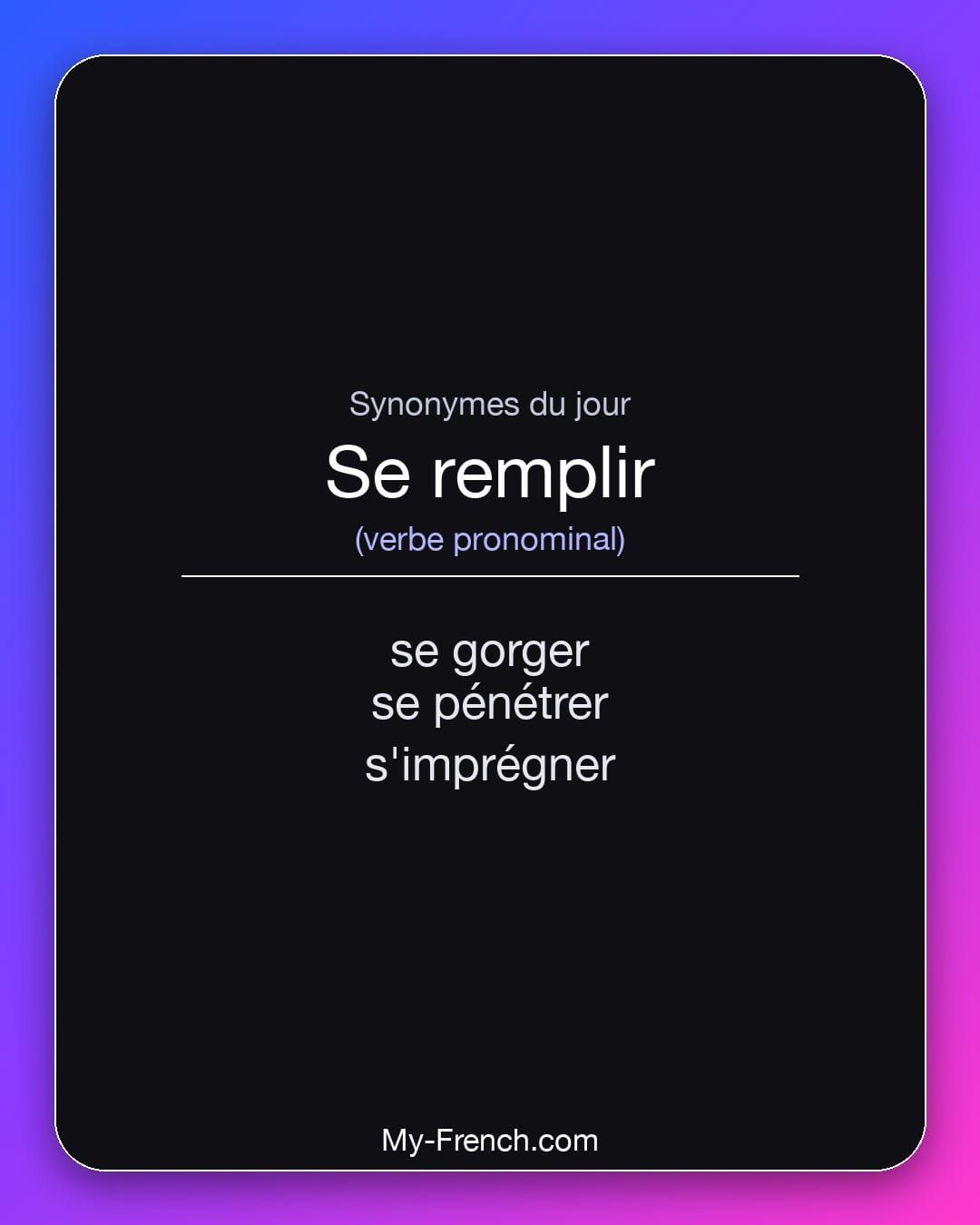 Synonymes de « se remplir »