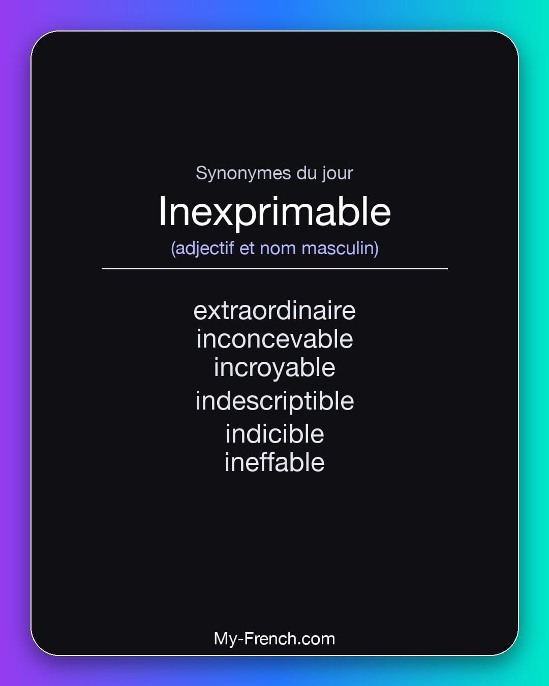 Synonymes de « inexprimable »