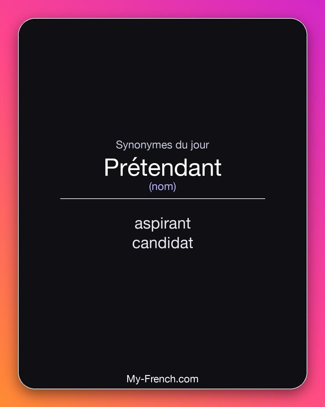 Synonymes de « prétendant »