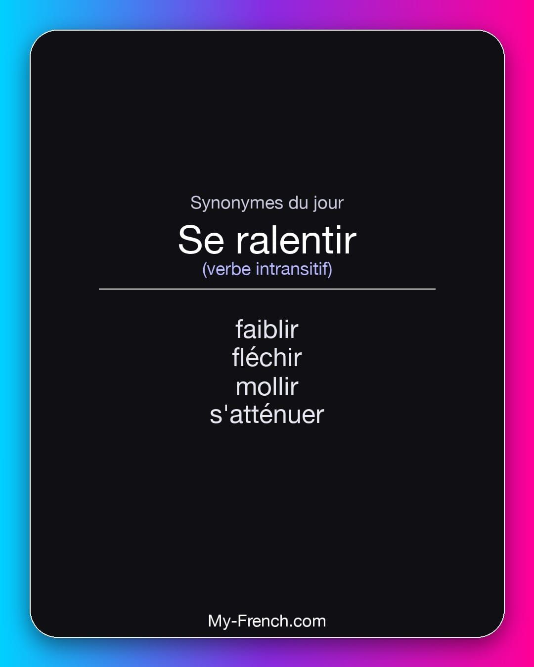 Synonymes de « se ralentir »