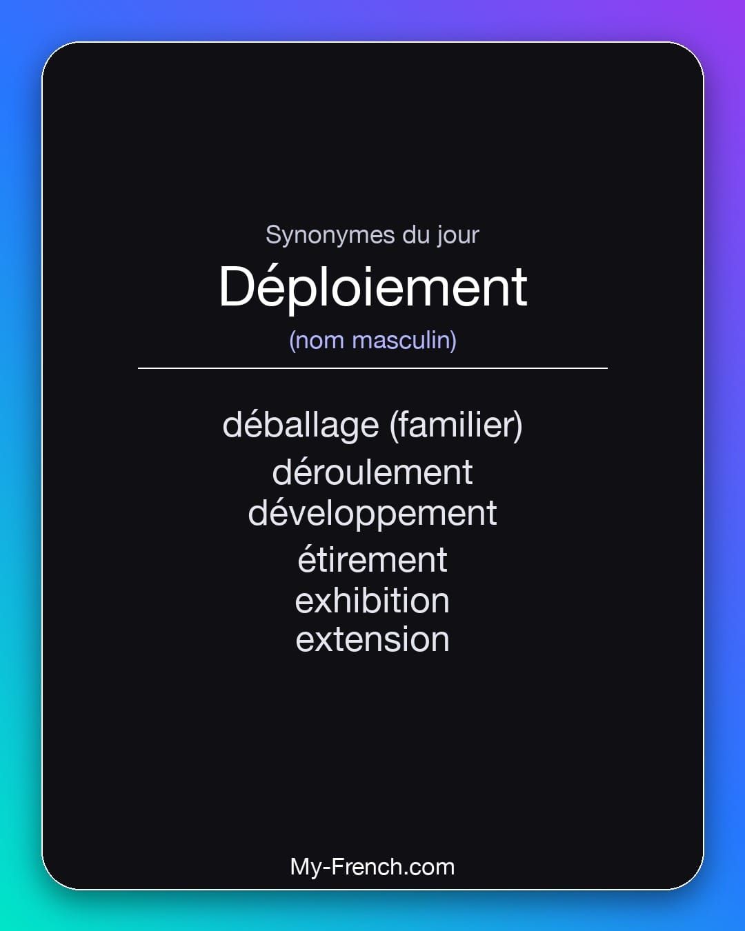 Synonymes de « déploiement »