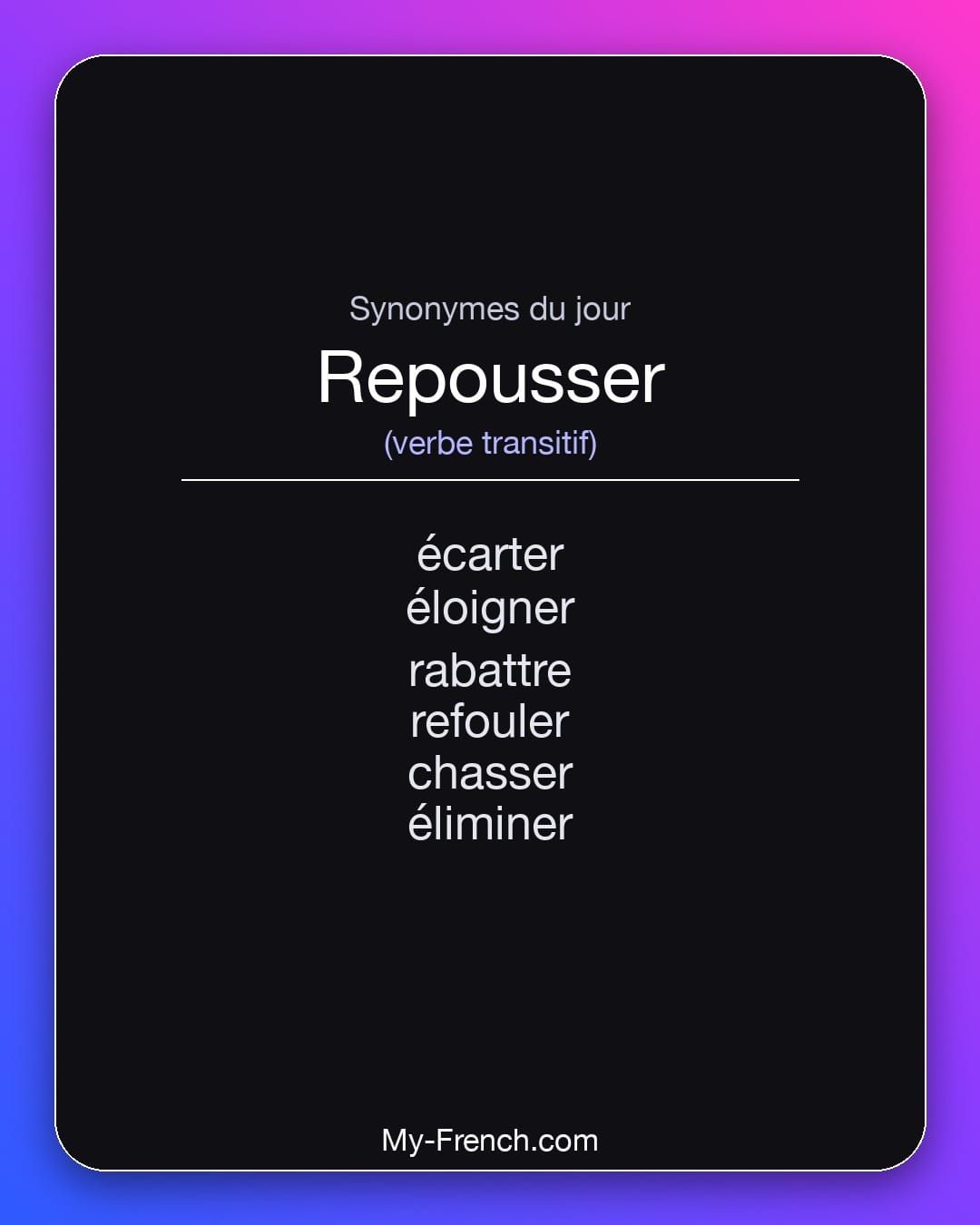 Synonymes de « repousser »