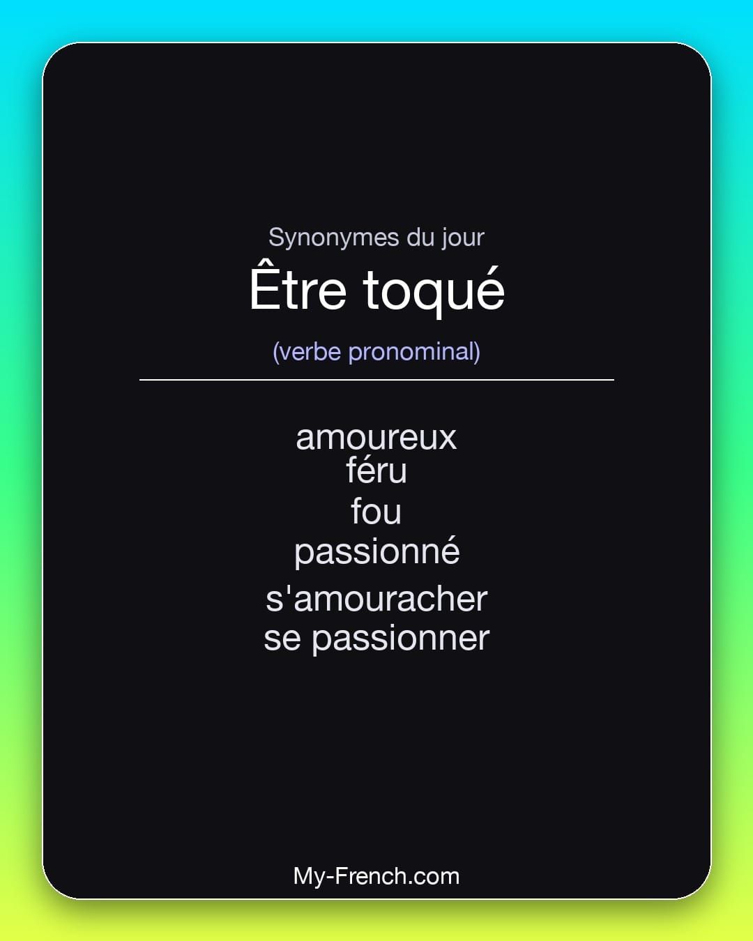 Synonymes de « être toqué »