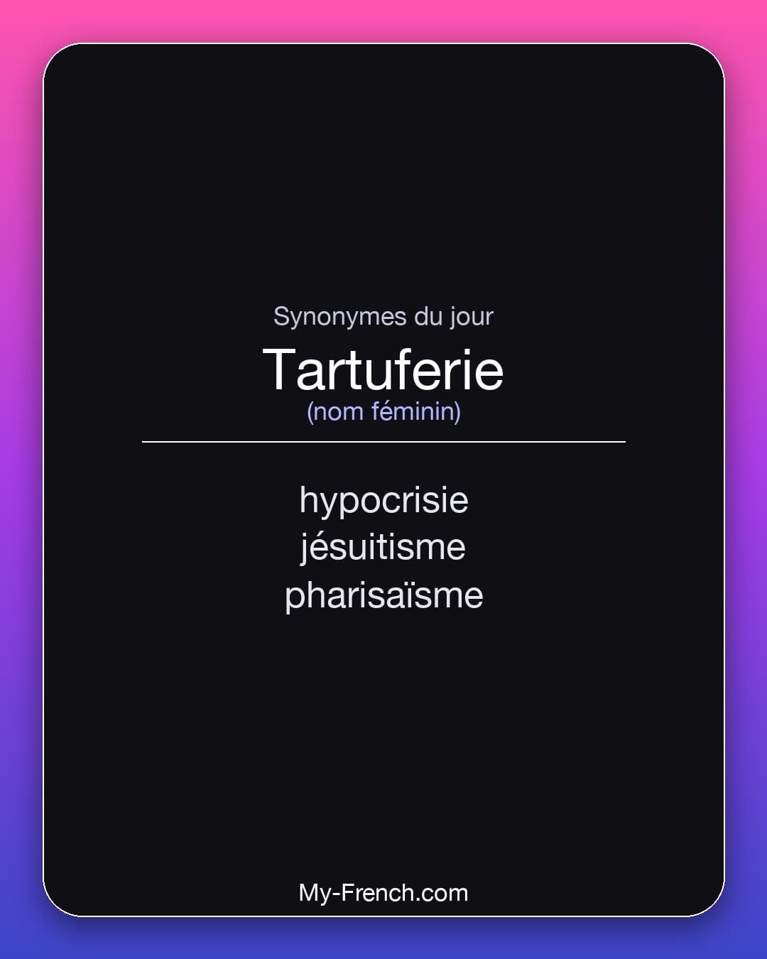 Synonymes de « tartuferie »