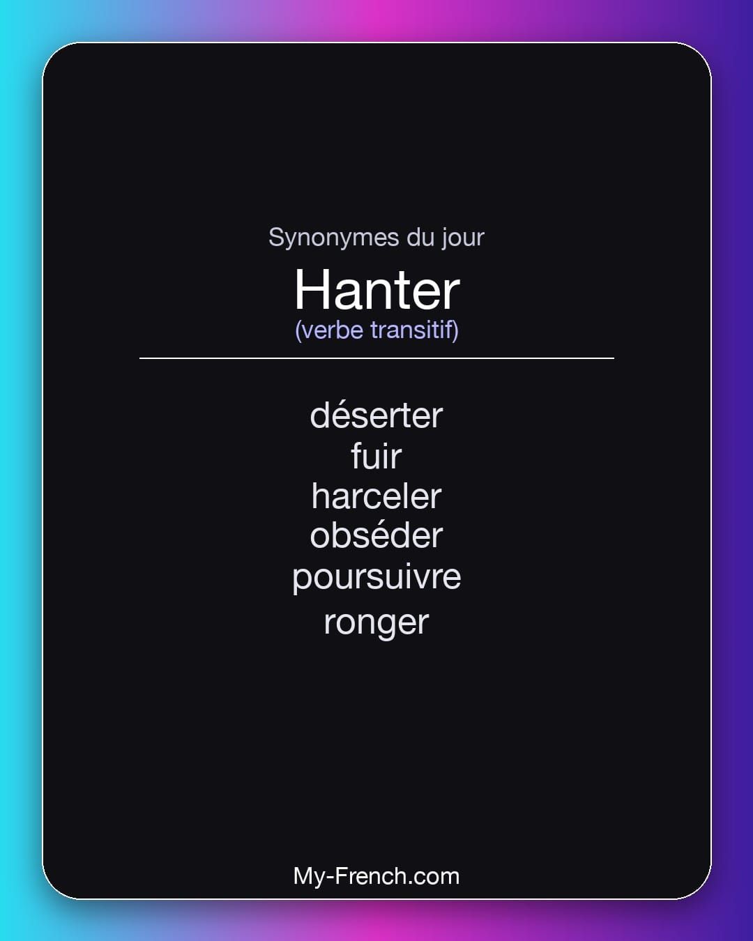 Synonymes de « hanter »