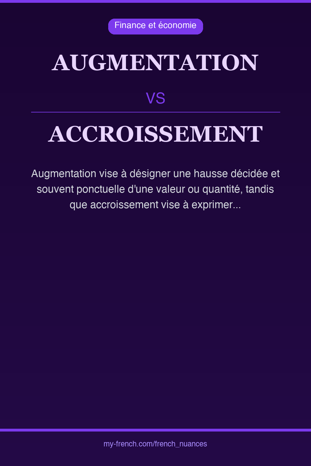augmentation vs accroissement : quelle nuance ?