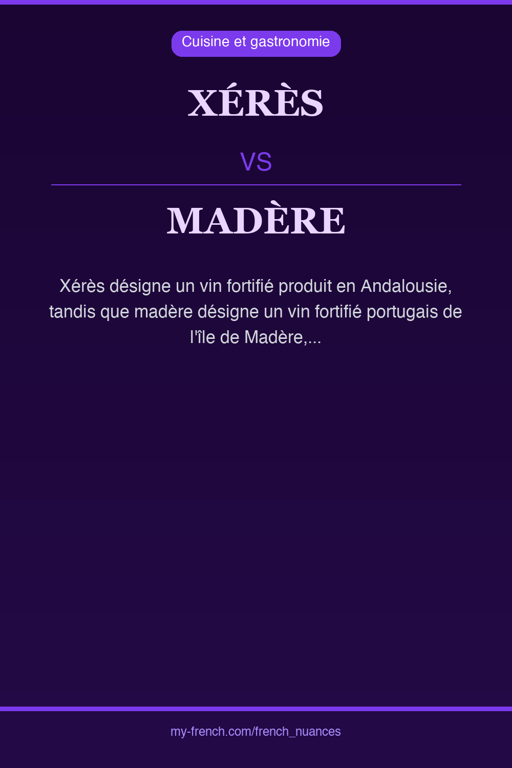 xérès vs madère : quelle nuance ?