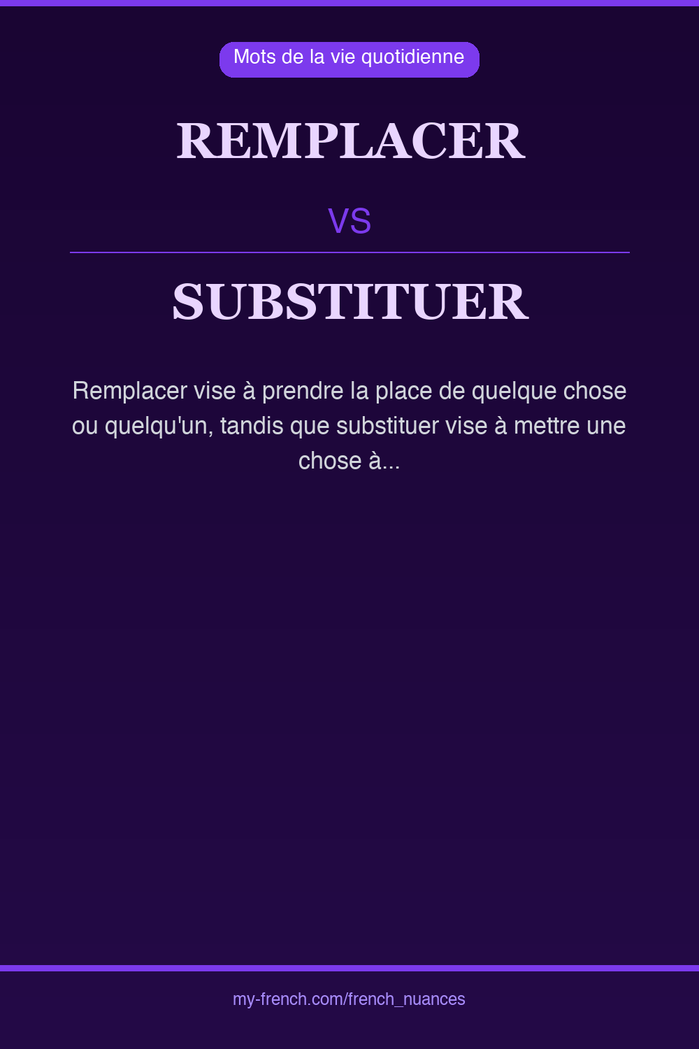 remplacer vs substituer : quelle nuance ?