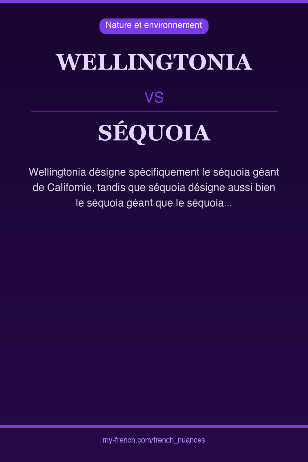 wellingtonia vs séquoia : quelle nuance ?