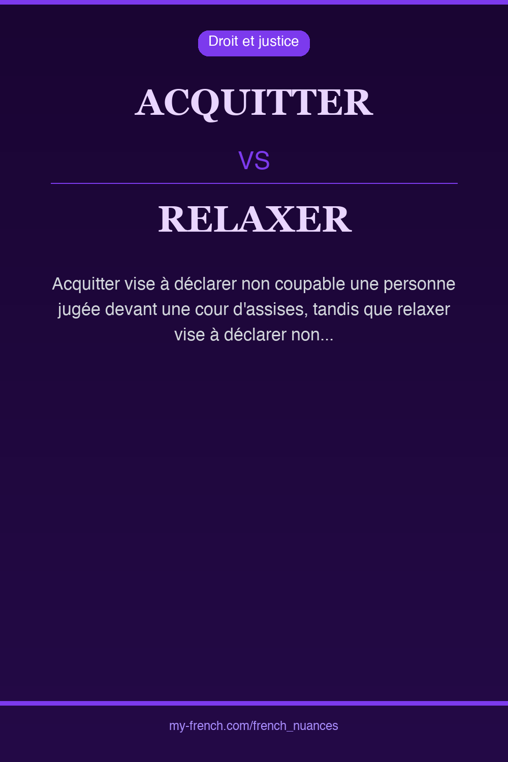 acquitter vs relaxer : quelle nuance ?