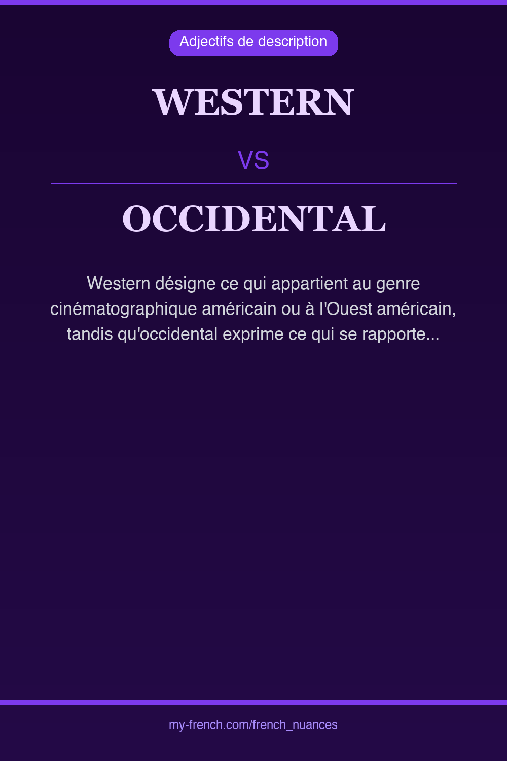 western vs occidental : quelle nuance ?