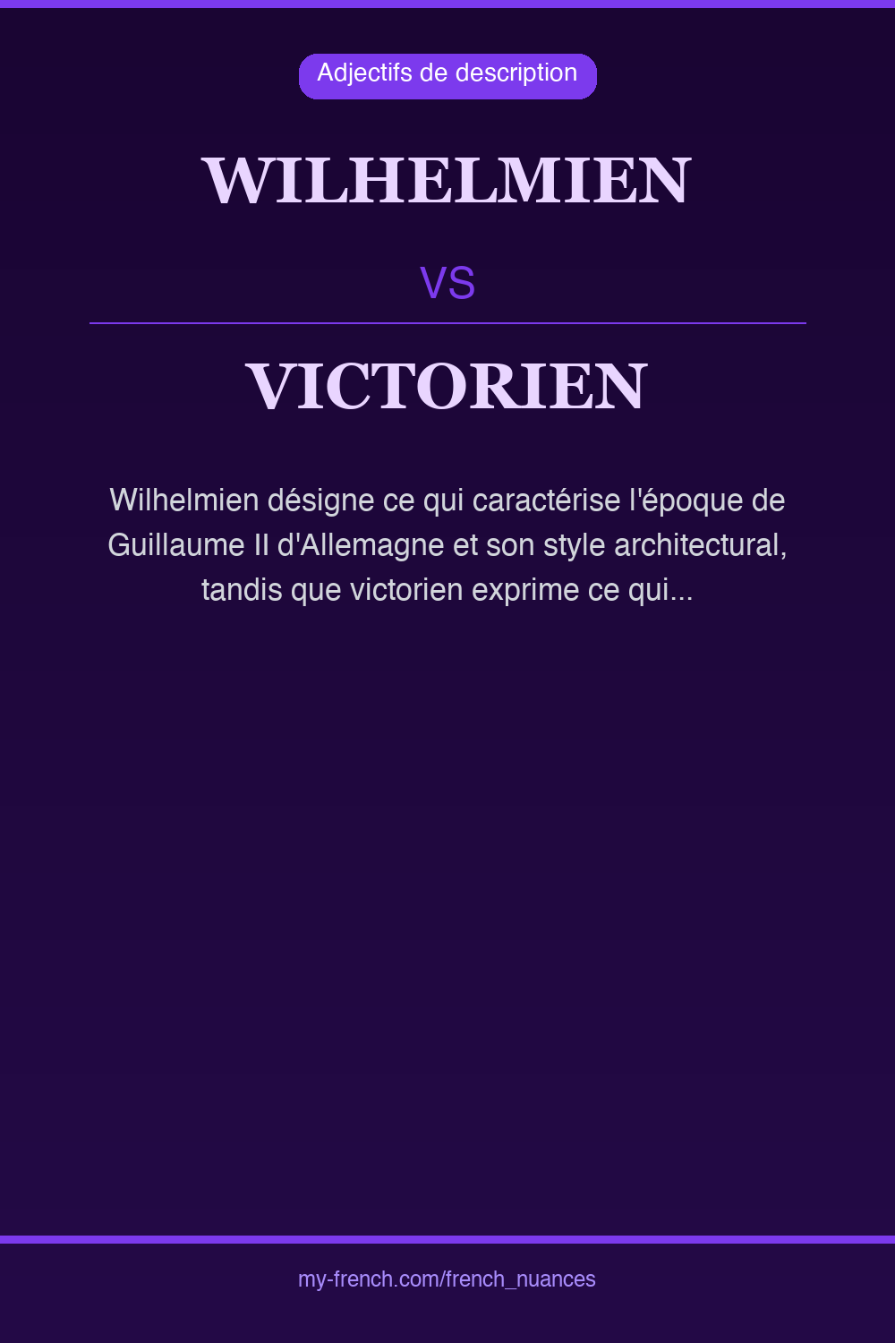 wilhelmien vs victorien : quelle nuance ?