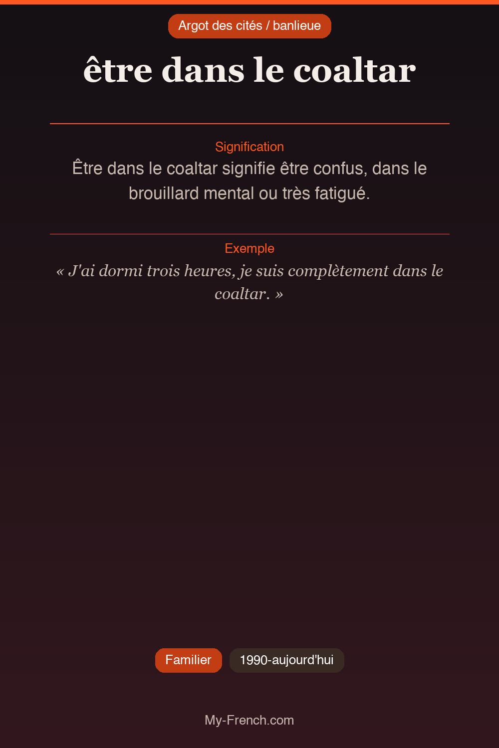 Argot français : « être dans le coaltar »