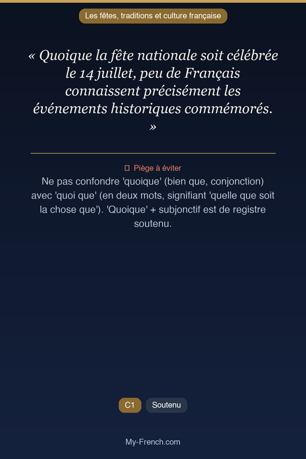 Français des affaires : « Quoique la fête nationale soit célébrée le 14 juillet, peu de Français »