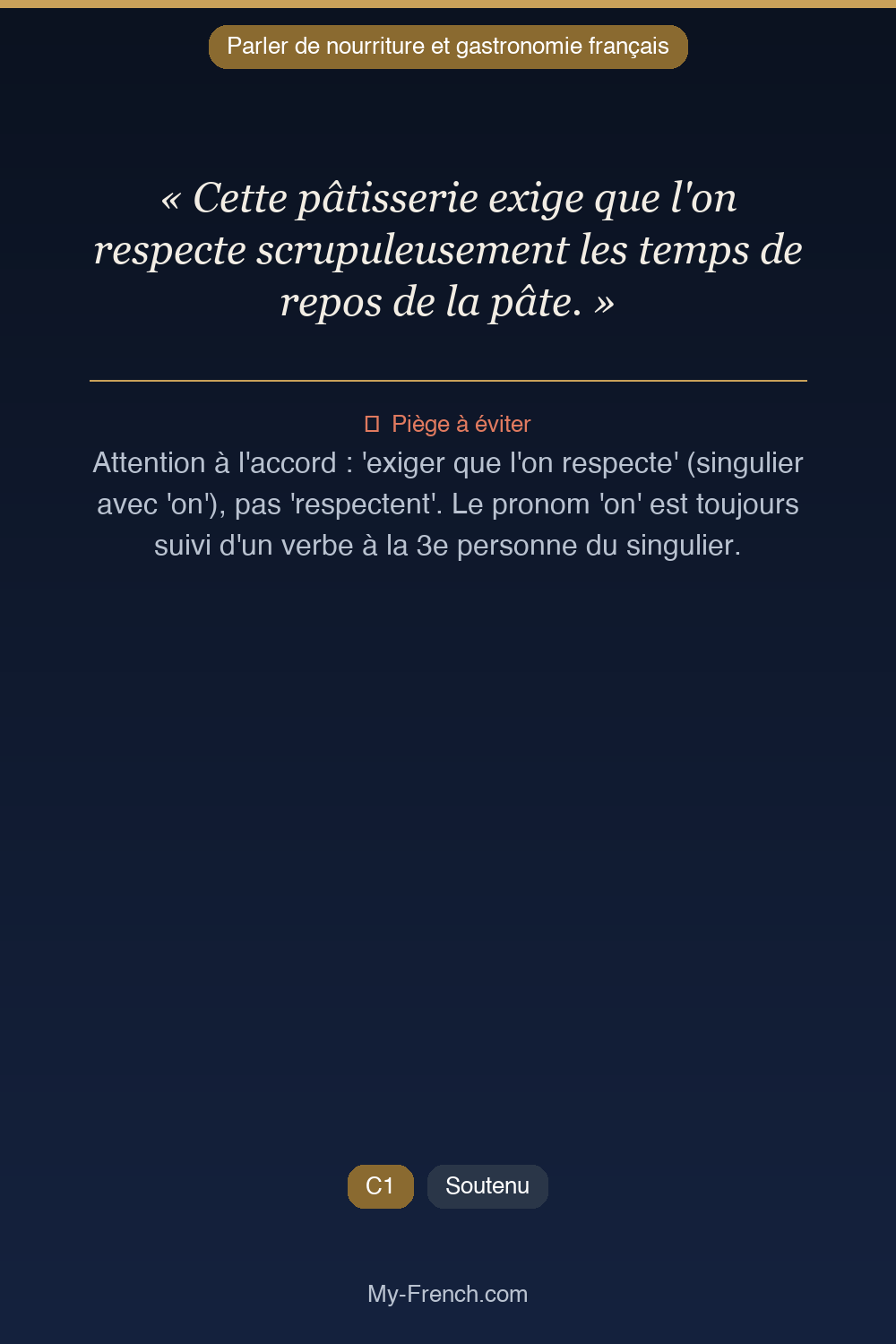 Français des affaires : « Cette pâtisserie exige que l'on respecte scrupuleusement les temps de  »