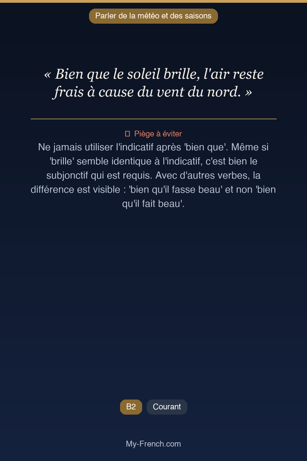 Français des affaires : « Bien que le soleil brille, l'air reste frais à cause du vent du nord. »