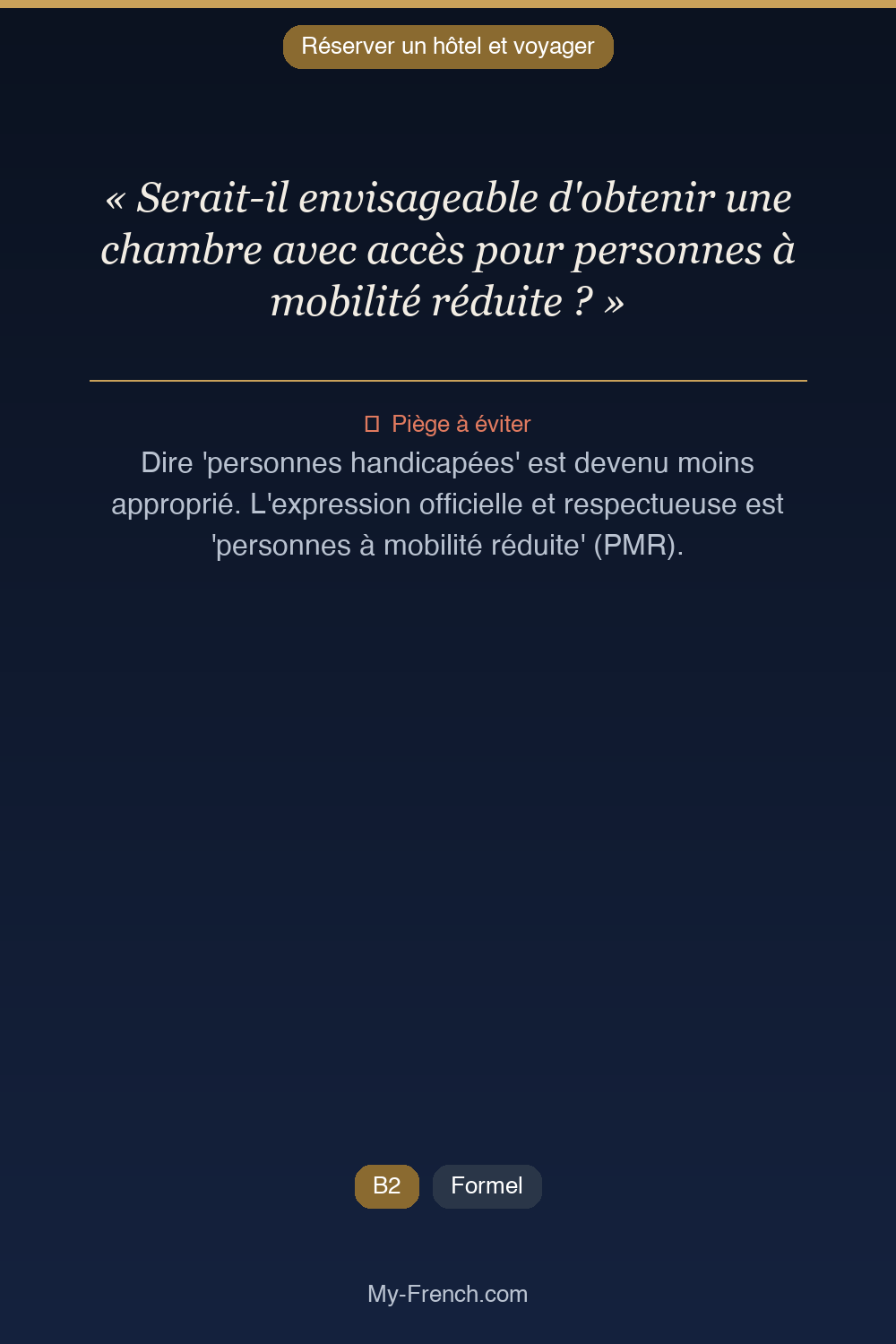 Français des affaires : « Serait-il envisageable d'obtenir une chambre avec accès pour personnes »