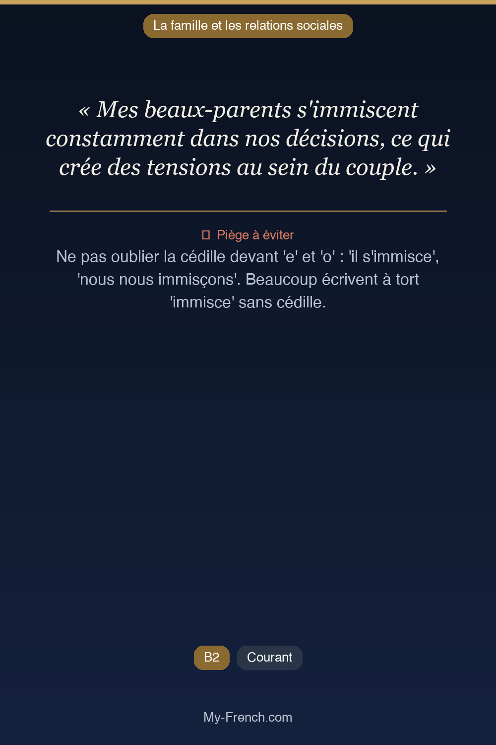Français des affaires : « Mes beaux-parents s'immiscent constamment dans nos décisions, ce qui c »