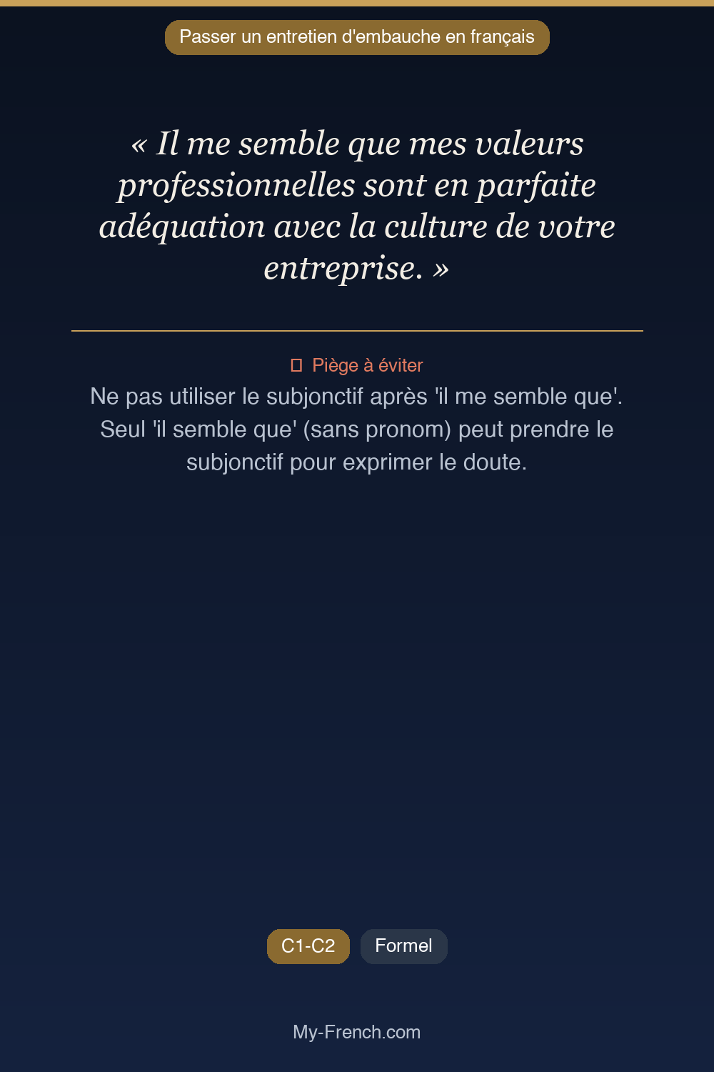 Français des affaires : « Il me semble que mes valeurs professionnelles sont en parfaite adéquat »