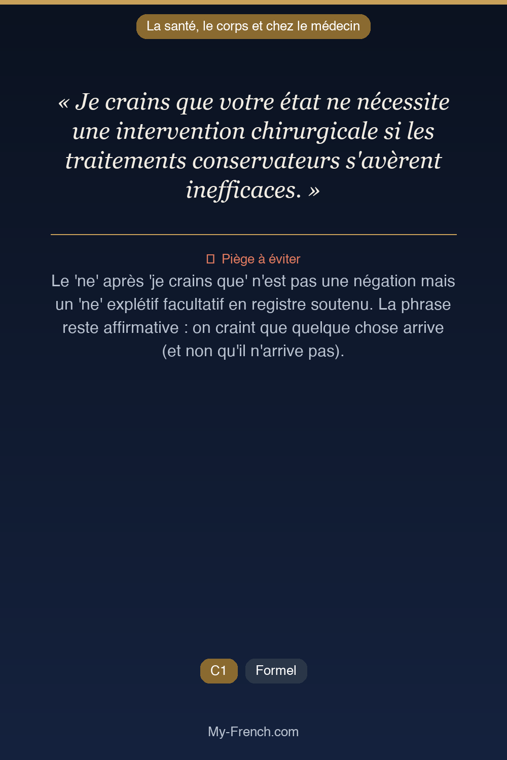 Français des affaires : « Je crains que votre état ne nécessite une intervention chirurgicale si »