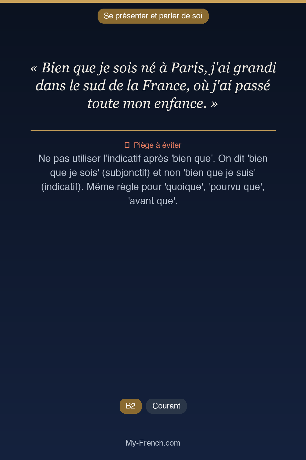 Français des affaires : « Bien que je sois né à Paris, j'ai grandi dans le sud de la France, où  »