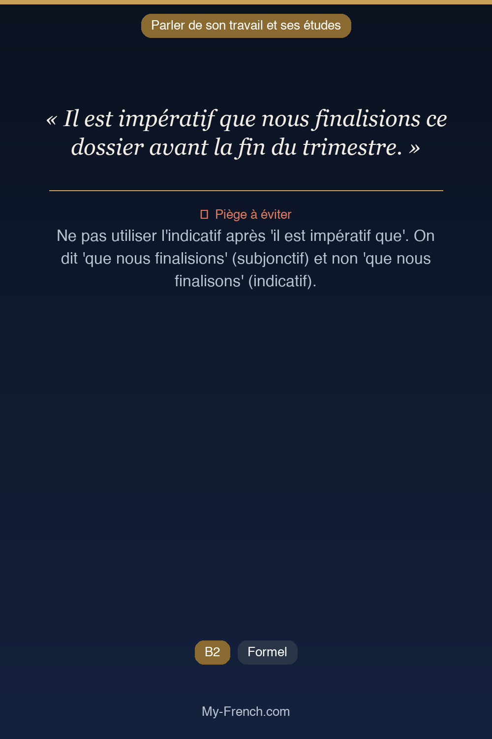 Français des affaires : « Il est impératif que nous finalisions ce dossier avant la fin du trime »