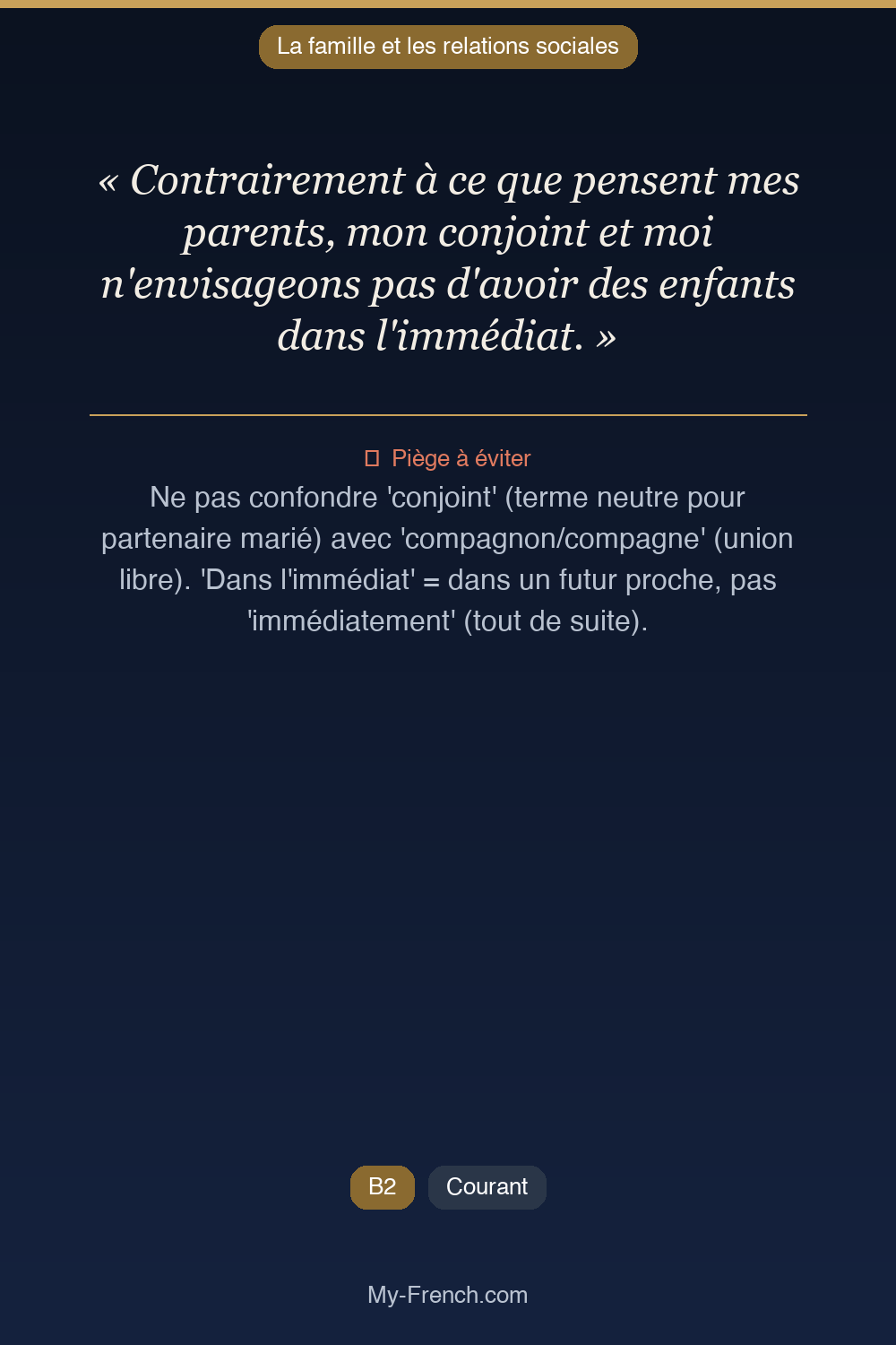 Français des affaires : « Contrairement à ce que pensent mes parents, mon conjoint et moi n'envi »
