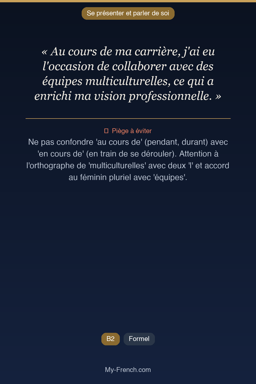 Français des affaires : « Au cours de ma carrière, j'ai eu l'occasion de collaborer avec des équ »