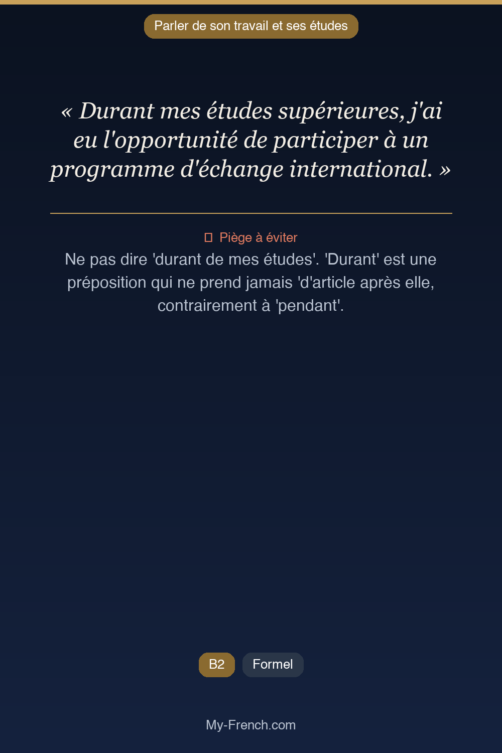 Français des affaires : « Durant mes études supérieures, j'ai eu l'opportunité de participer à u »
