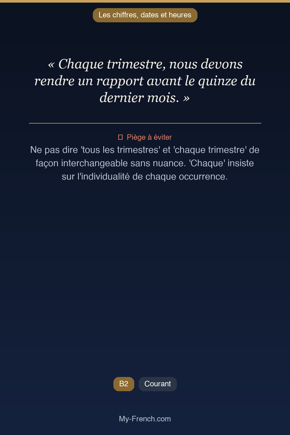 Français des affaires : « Chaque trimestre, nous devons rendre un rapport avant le quinze du der »