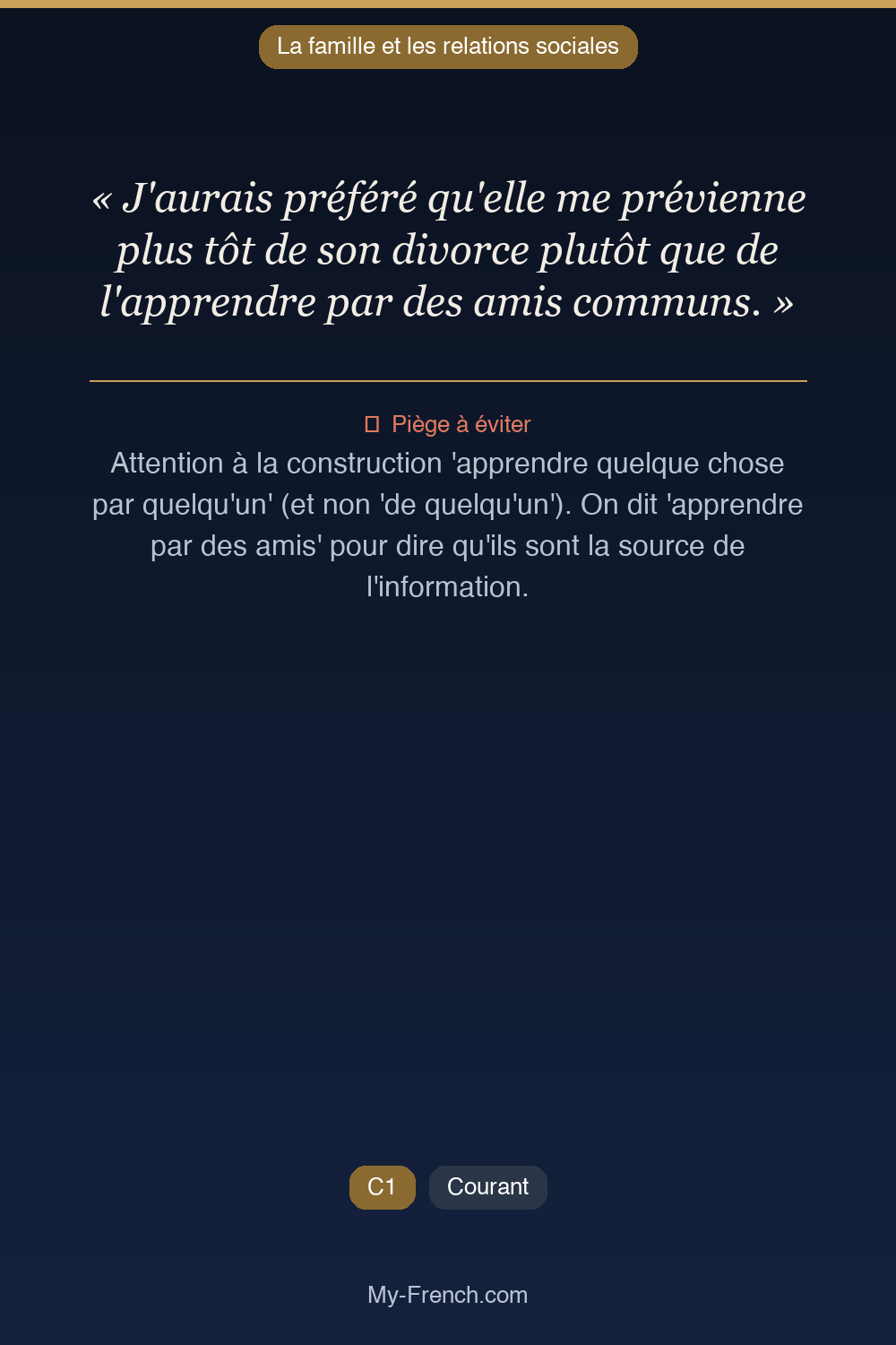 Français des affaires : « J'aurais préféré qu'elle me prévienne plus tôt de son divorce plutôt q »