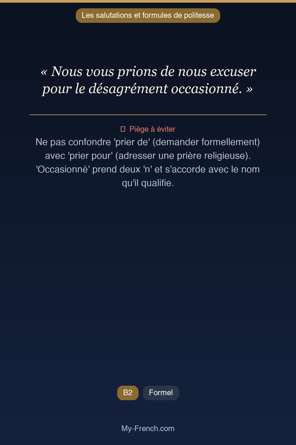 Français des affaires : « Nous vous prions de nous excuser pour le désagrément occasionné. »