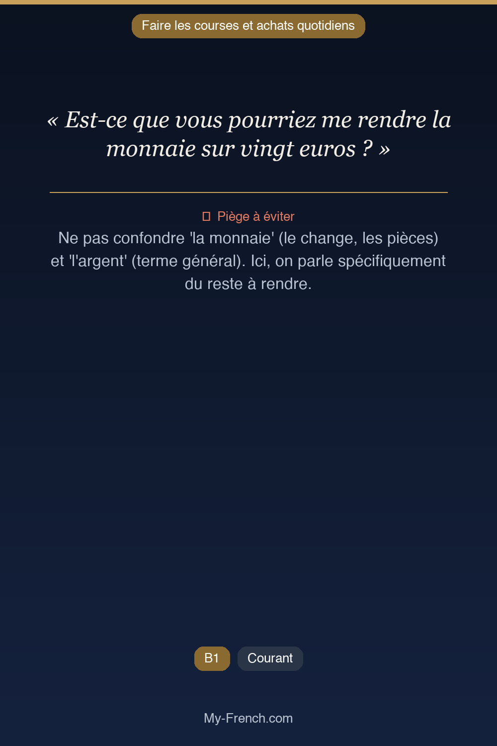 Français des affaires : « Est-ce que vous pourriez me rendre la monnaie sur vingt euros ? »