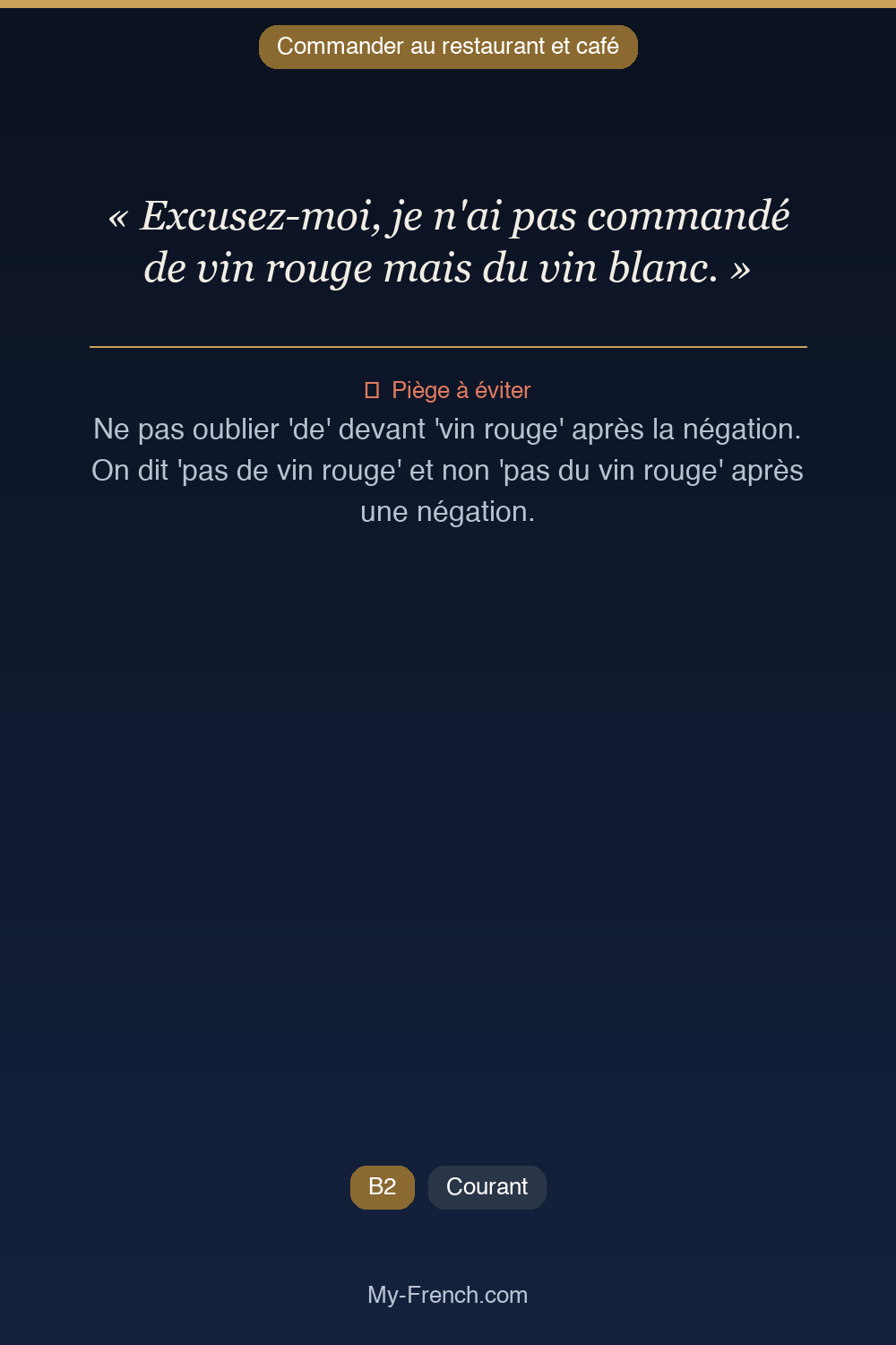 Français des affaires : « Excusez-moi, je n'ai pas commandé de vin rouge mais du vin blanc. »