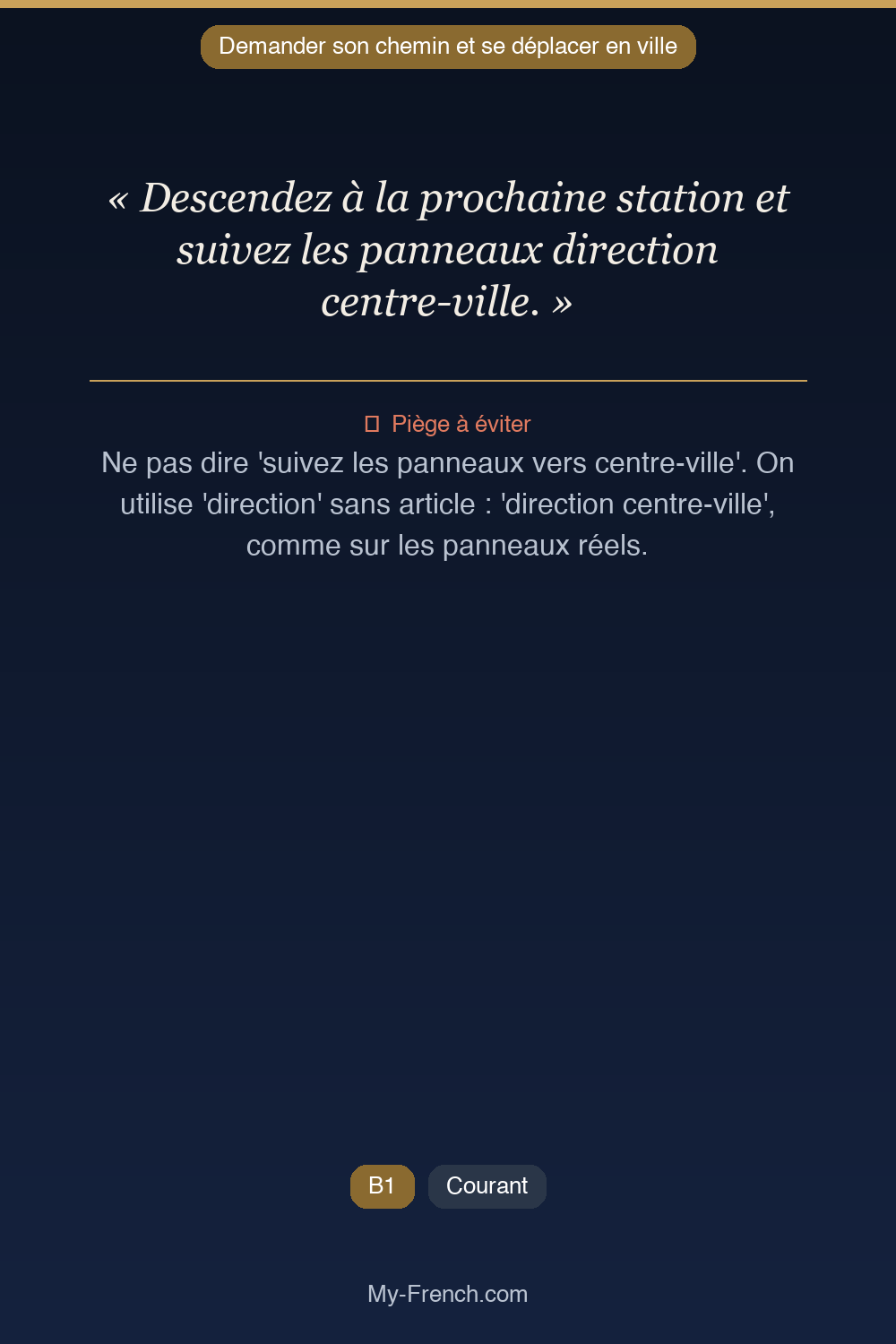 Français des affaires : « Descendez à la prochaine station et suivez les panneaux direction cent »