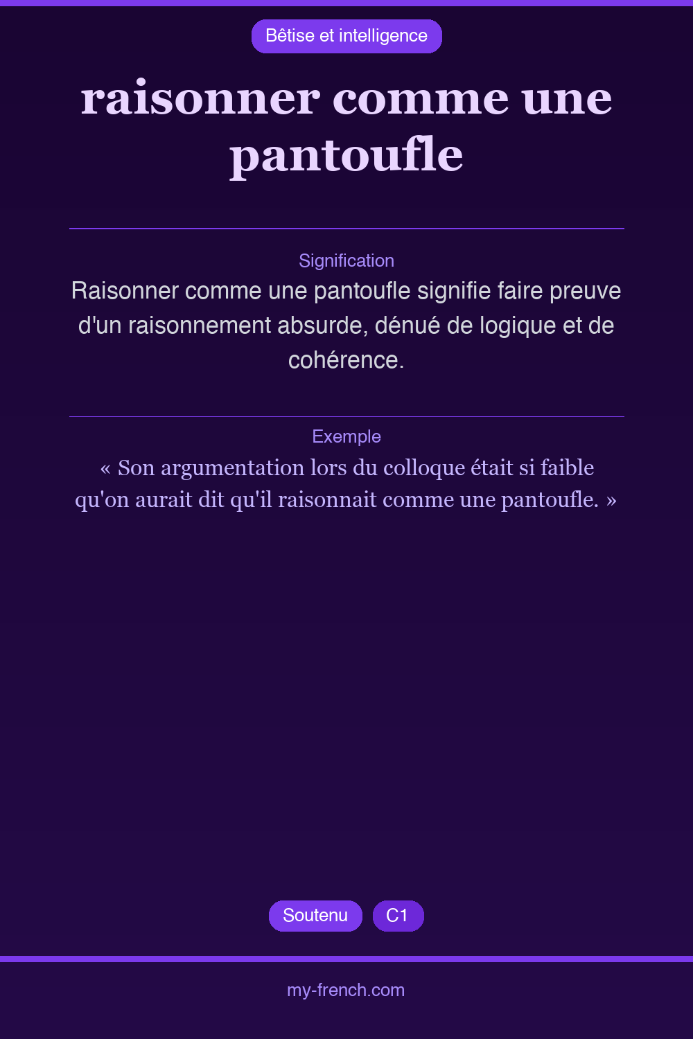 raisonner comme une pantoufle : que veut dire cette expression ?