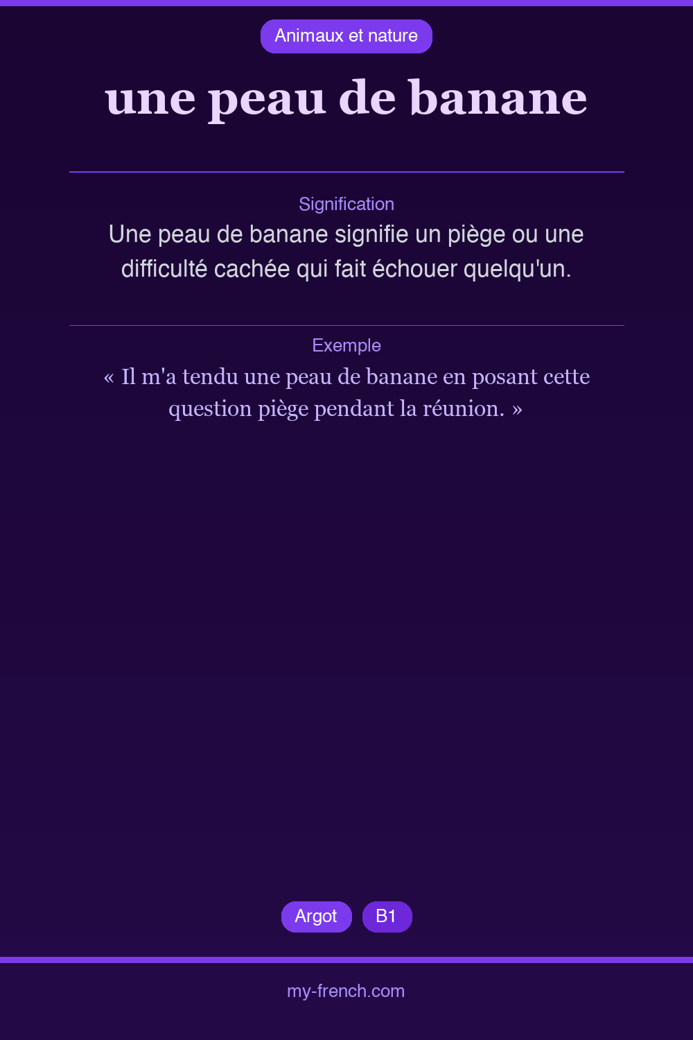 une peau de banane : que veut dire cette expression ?