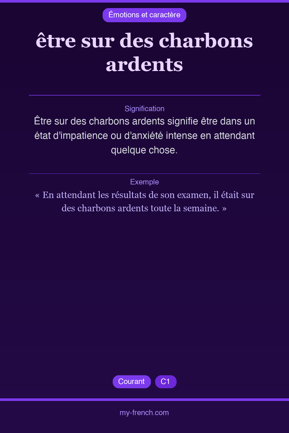 être sur des charbons ardents : que veut dire cette expression ?