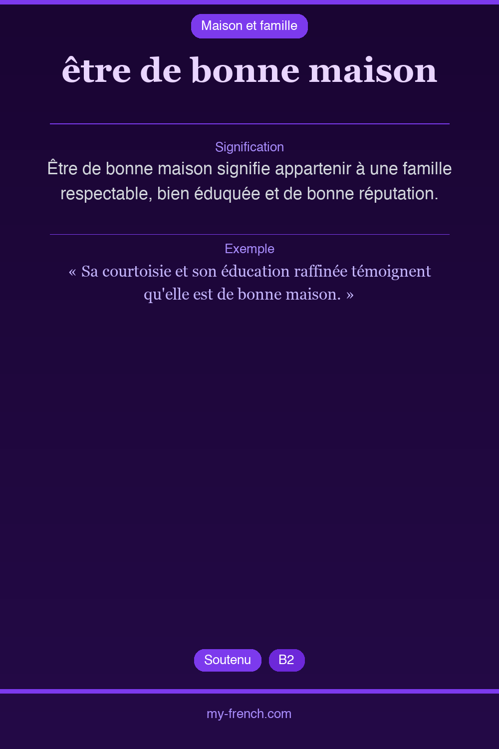 être de bonne maison : que veut dire cette expression ?