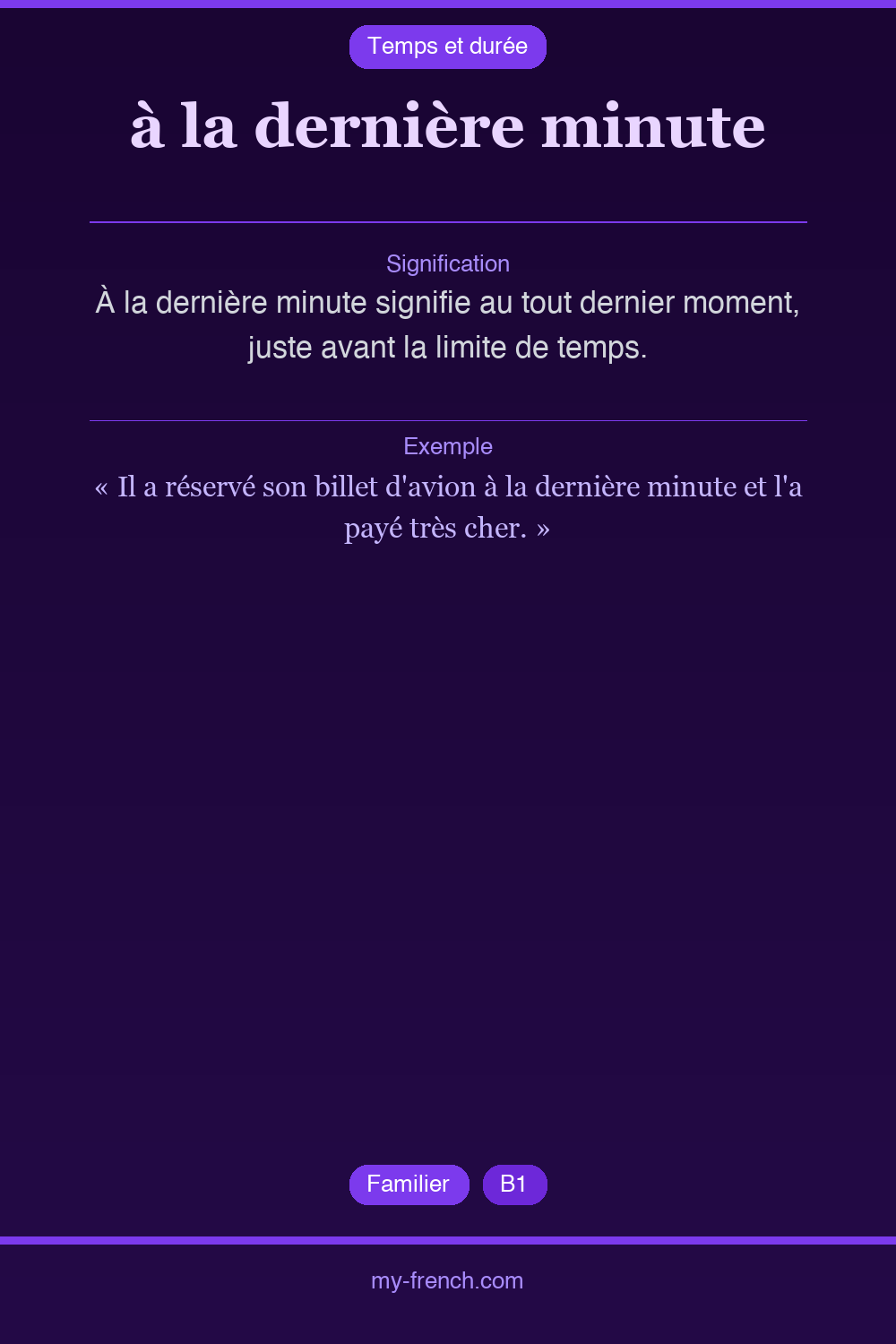 à la dernière minute : que veut dire cette expression ?