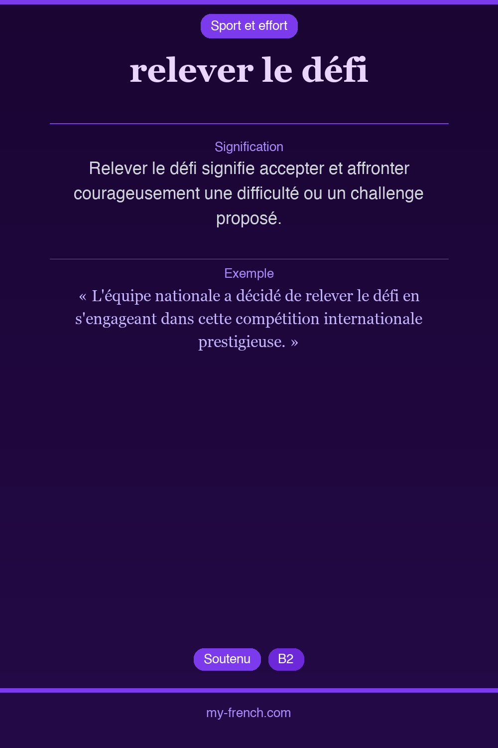 relever le défi : que veut dire cette expression ?