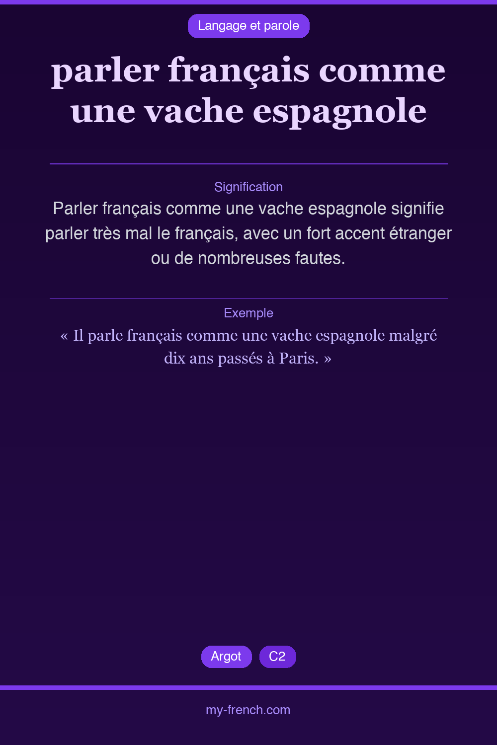 parler français comme une vache espagnole : que veut dire cette expression ?