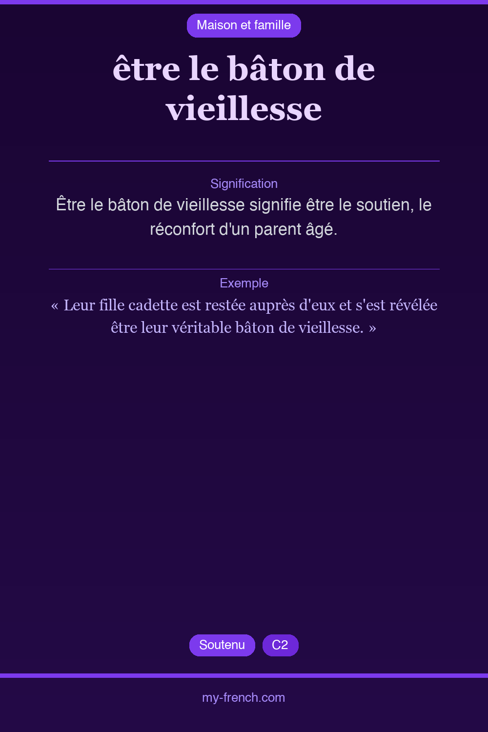 être le bâton de vieillesse : que veut dire cette expression ?