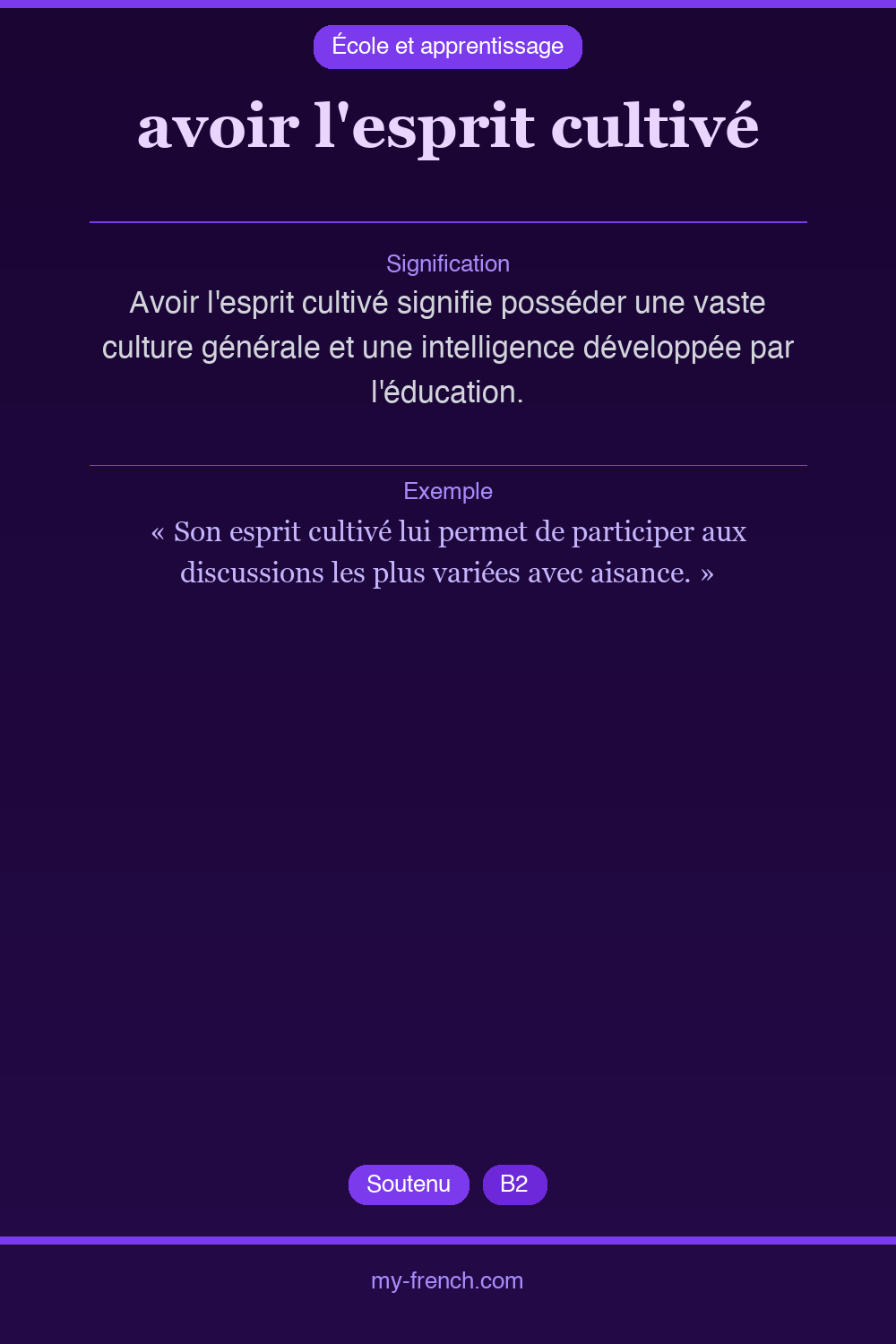 avoir l'esprit cultivé : que veut dire cette expression ?