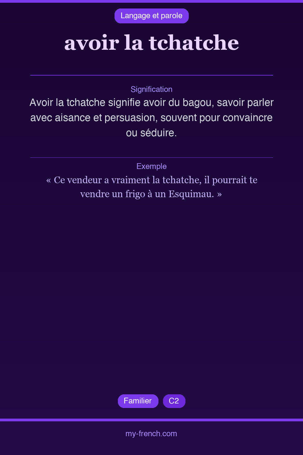 avoir la tchatche : que veut dire cette expression ?